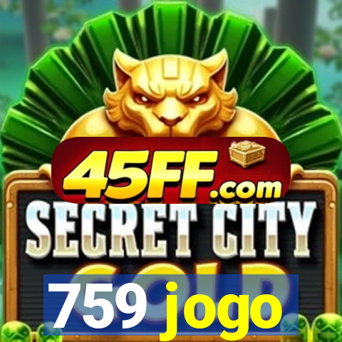 759 jogo
